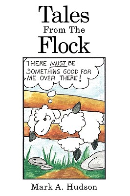 Tales from the Flock - Mark A. Hudson
