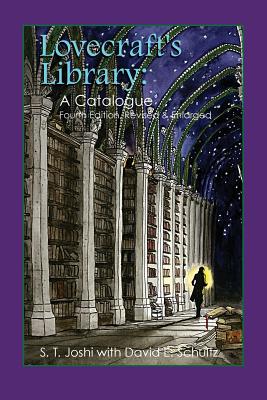 Lovecraft's Library: A Catalogue (Fourth Revised Edition) - S. T. Joshi