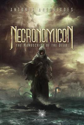 Necronomicon: The Manuscript of the Dead - Antonis Antoniadis