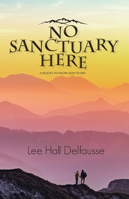 No Sanctuary Here - Lee Hall Delfausse