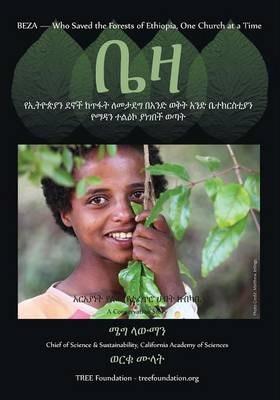 Beza, Who Saved the Forest of Ethiopia, One Church at a Time, a Conservation Story -Amharic Version - Meg Lowman