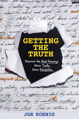 Getting the Truth - Joe Koenig