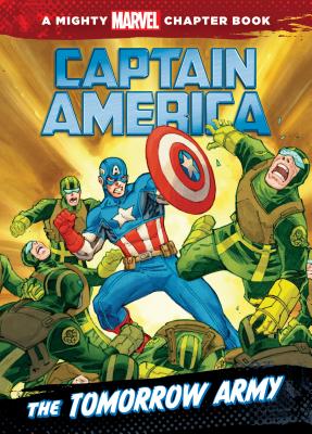 Captain America: The Tomorrow Army - Michael Siglain