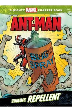 Coperta cărții 'Ant-Man: Zombie Repellent - Khoi Pham'