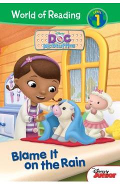 Coperta cărții 'Doc McStuffins: Blame It on the Rain - Jennifer Liberts Weinberg'