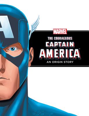 Courageous Captain America: An Origin Story - Rich Thomas