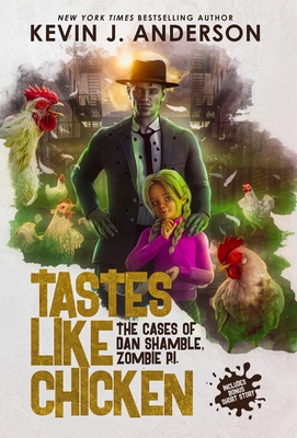 Tastes Like Chicken - Kevin J. Anderson