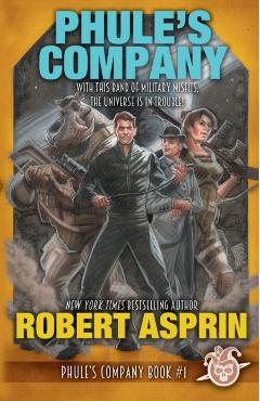 Phule's Company - Robert Asprin