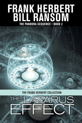 The Lazarus Effect: Pandora Sequence Volume 2 - Frank Herbert