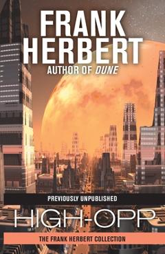 Coperta cărții 'High-Opp - Frank Herbert'