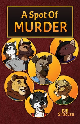 A Spot of Murder - Bill Siracusa