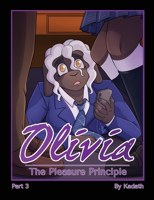 Olivia - The Pleasure Principle: Part 3 - Kadath