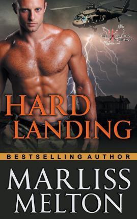 Hard Landing (The Echo Platoon Series, Book 2) - Marliss Melton