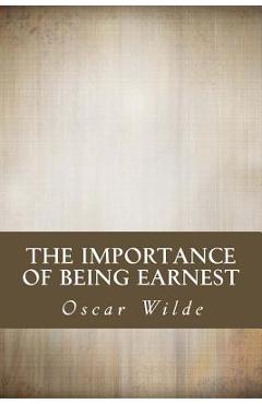 Coperta cărții 'The Importance of Being Earnest - Oscar Wilde'