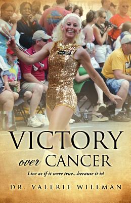 Victory Over Cancer - Valerie Willman