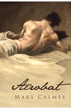 Coperta cărții 'Acrobat - Mary Calmes'