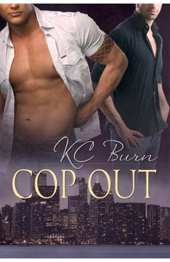 Coperta cărții 'Cop Out - Kc Burn'