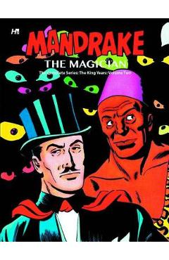 Coperta cărții 'Mandrake the Magician: The Complete King Years, Volume Two - Gary Poole'