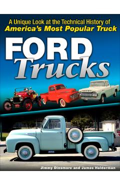 Coperta cărții 'Ford F-Series Trucks: 1948-Present: A History of America's Most Popular Pickups - Jimmy Dinsmore'