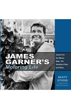 James Garner's Motoring Life: Grand Prix the movie, Baja, The Rockford Files, and More - Matt Stone