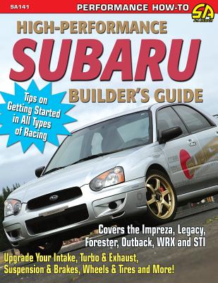 High-Performance Subaru Builder's Guide - Jeff Zurschmeide