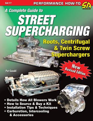 A Complete Guide to Street Supercharging - Pat Ganahl