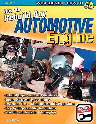How to Rebuild Any Automotive Engine - Barry Kluczyk