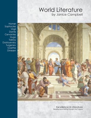 World Literature: Reading and Writing through the Classics - Janice Campbell