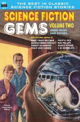 Science Fiction Gems, Volume Two, James Blish and others - Rog Phillips