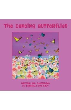 Poza produsului The Dancing Butterflies - Gabriella Eva Nagy