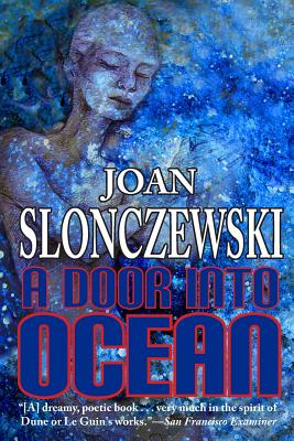 A Door Into Ocean - Joan Slonczewski