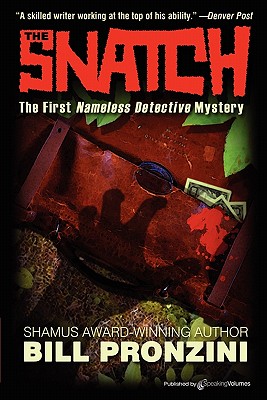 The Snatch: Nameless Detective - Bill Pronzini
