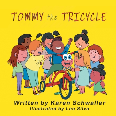 Tommy the Tricycle - Karen Schwaller