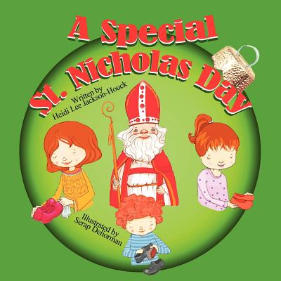A Special St. Nicholas Day - Heidi Lee Jackson-houck