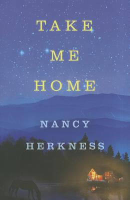 Take Me Home - Nancy Herkness