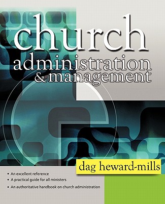 Church Administration and Management - Dag Heward-mills