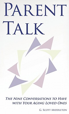Parent Talk - G. Scott Middleton
