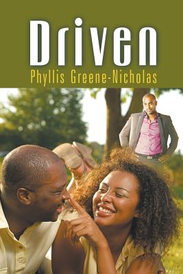 Driven - Phyllis Greene-nicholas