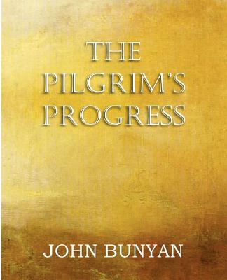 The Pilgrim's Progress, Parts 1 & 2 - John Bunyan