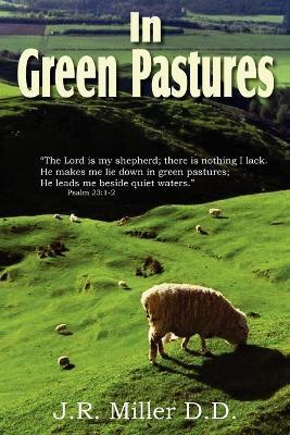 In Green Pastures - J. R. Miller