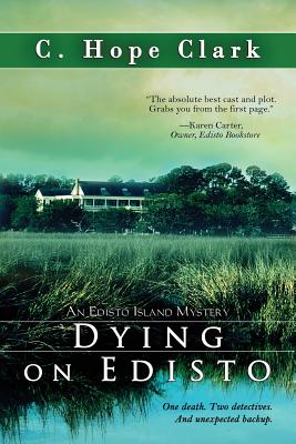 Dying on Edisto - C. Hope Clark