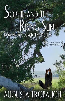 Sophie and the Rising Sun - Augusta Trobaugh