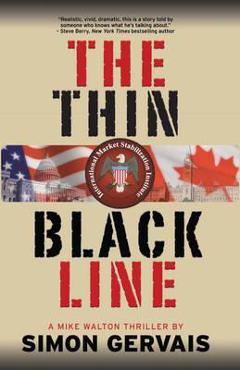 Coperta cărții 'Thin Black Line: Mike Walton Thriller #1 - Simon Gervais'