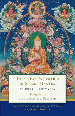 Coperta cărții 'The Great Exposition of Secret Mantra, Volume Two: Deity Yoga - Dalai Lama'