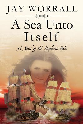 A Sea Unto Itself - Jay Worrall