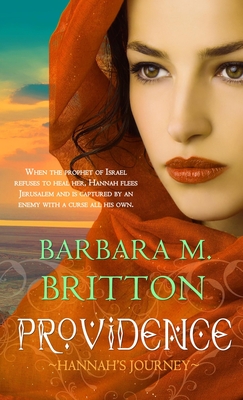 Providence: Hannah's Journey - Barbara M. Britton