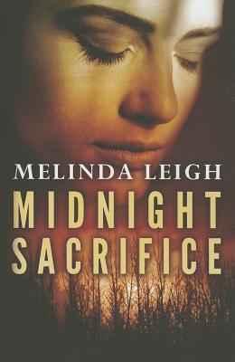 Midnight Sacrifice - Melinda Leigh
