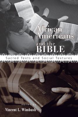 African Americans and the Bible - Vincent L. Wimbush