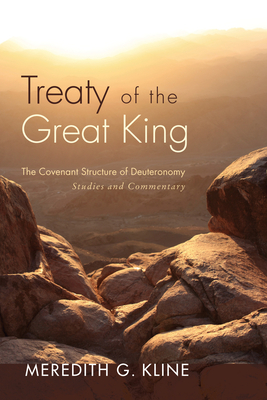 Treaty of the Great King - Meredith G. Kline