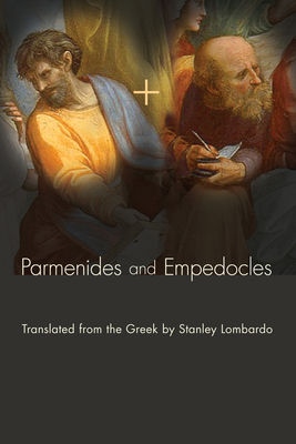 Parmenides and Empedocles - Parmenides